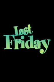 Pôster de Last Friday