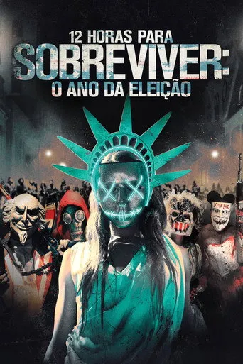 Pôster de 12 Horas para Sobreviver: O Ano da Eleição (2016)