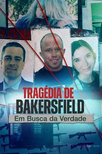 Pôster de Tragédia de Bakersfield: Em Busca da Verdade (2025)